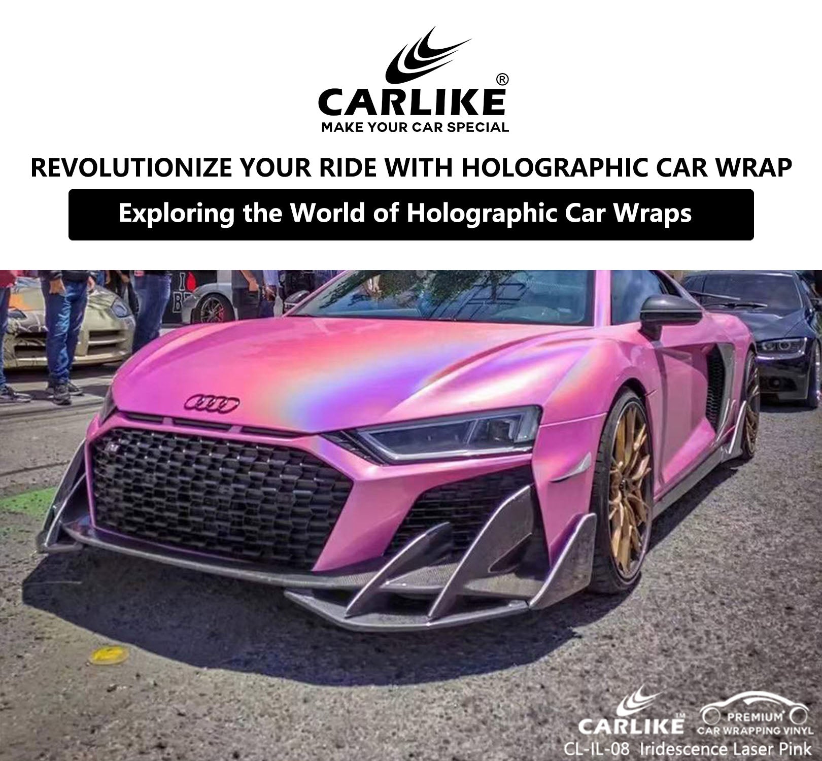 Revolutionize Your Ride: Exploring the World of Holographic Car Wraps - CARLIKE WRAP