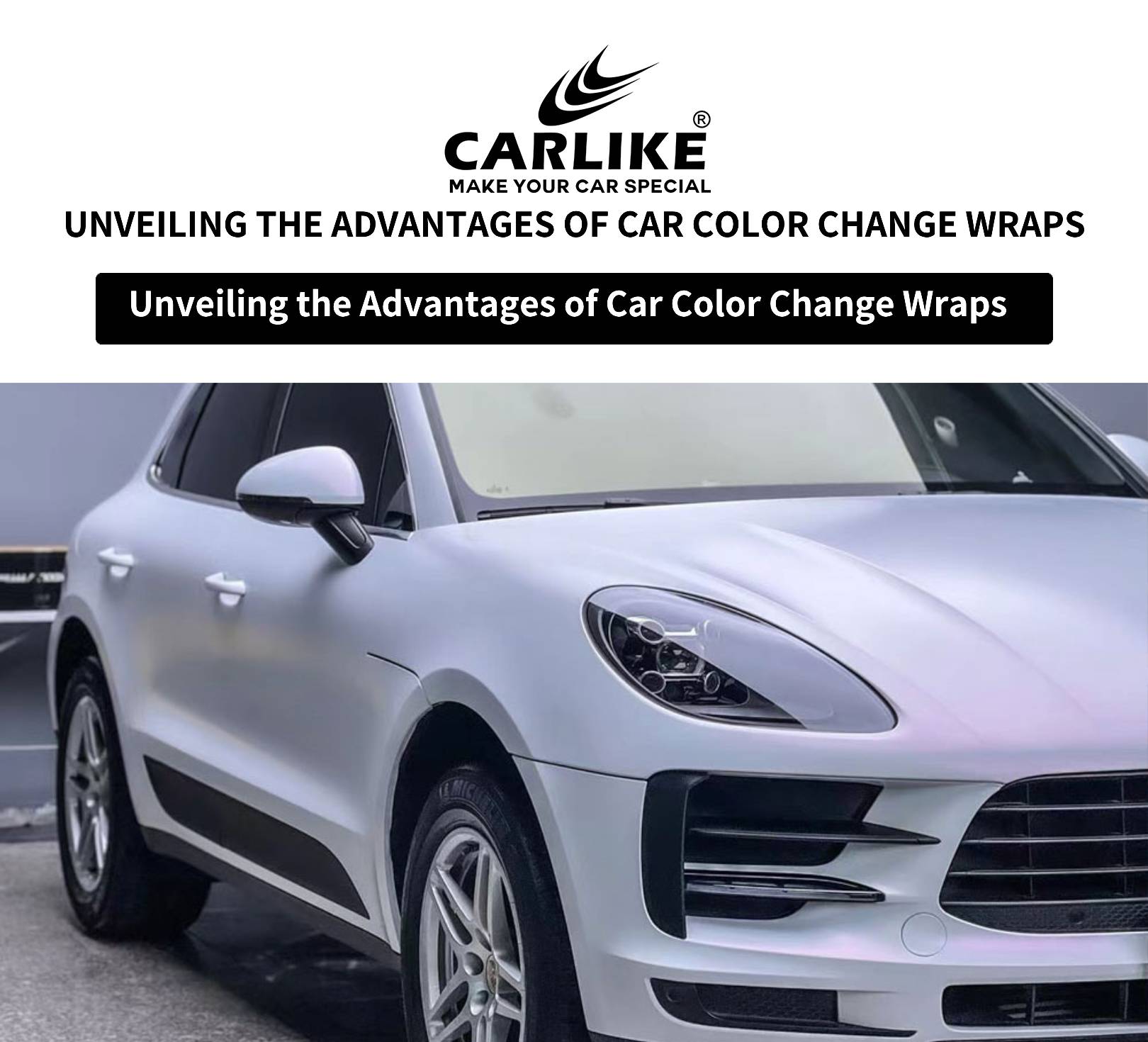 Unveiling the Advantages of Car Color Change Wraps for Vehicle Owners - CARLIKE WRAP
