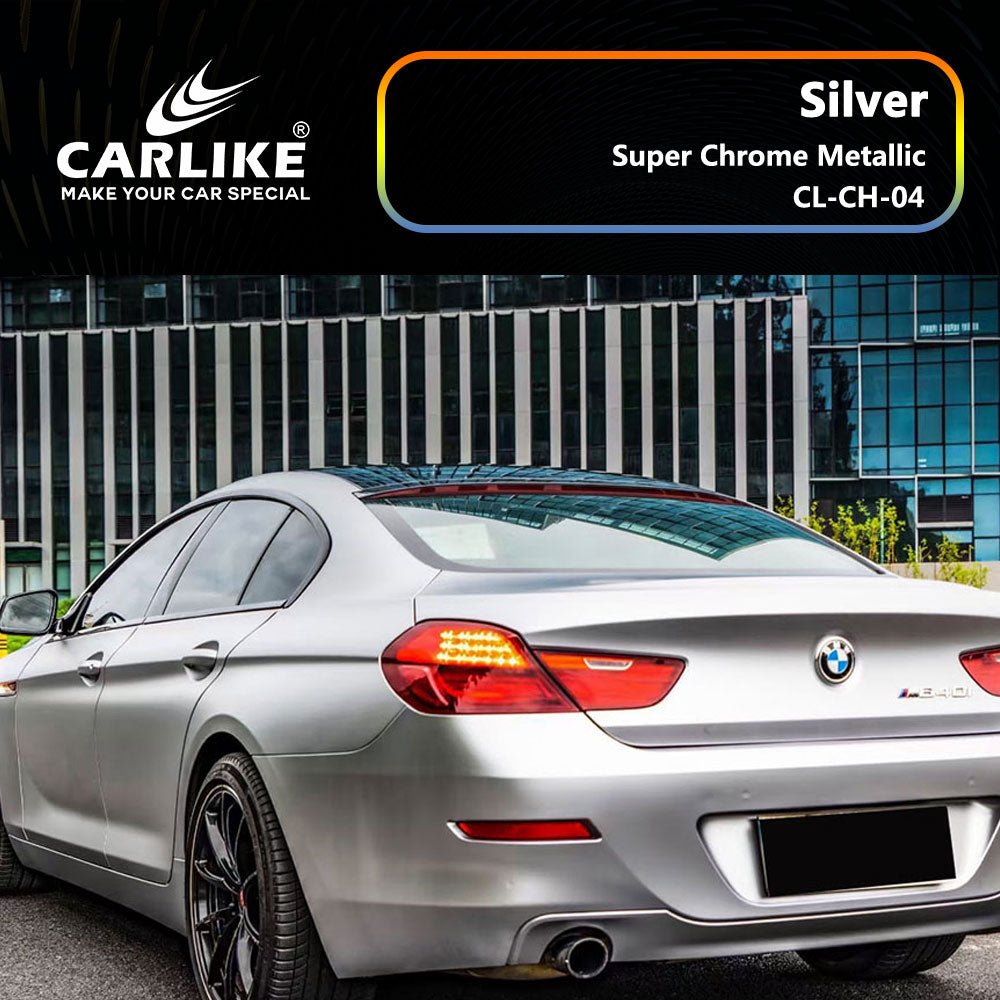 CARLIKE CL-CH-04 Super Chrome Metallic Silver Vinyl - CARLIKE WRAP