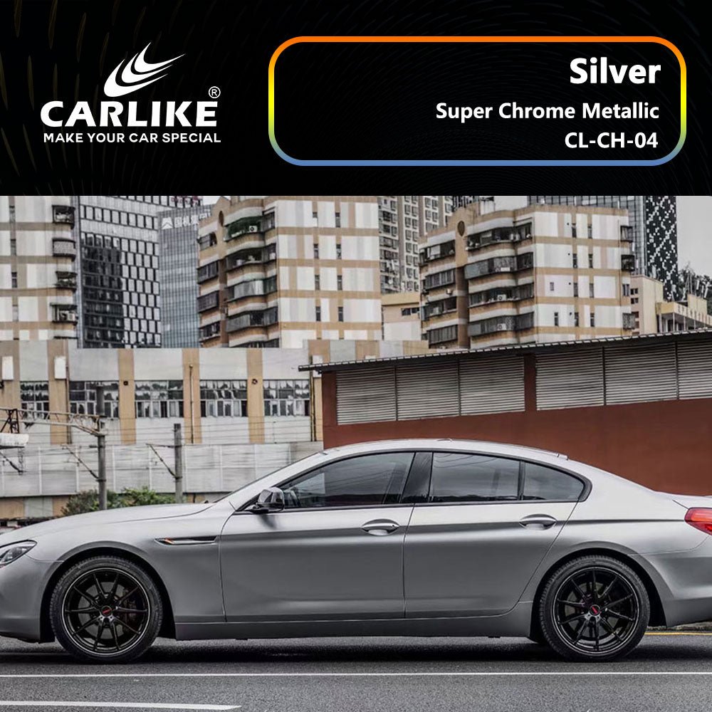 CARLIKE CL-CH-04 Super Chrome Metallic Silver Vinyl - CARLIKE WRAP