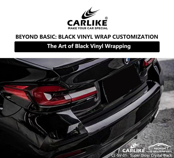 Beyond Basic: Black Vinyl Wrap Customization - CARLIKE WRAP
