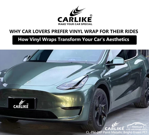 Beyond Paint: Why Car Enthusiasts Prefer Vinyl Wrap for Their Rides - CARLIKE WRAP