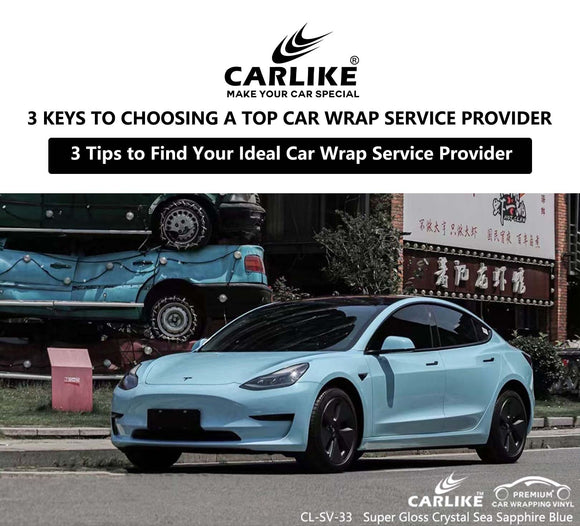 CARLIKE Share You 3 Tips for Choosing a Car Wrap Service Provider - CARLIKE WRAP