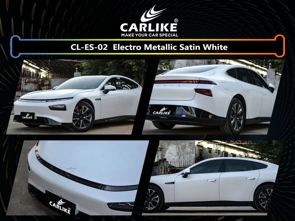 CL-ES-02 ELECTRO METALLIC SATIN WHITE VINYL FOR XPENG - CARLIKE WRAP