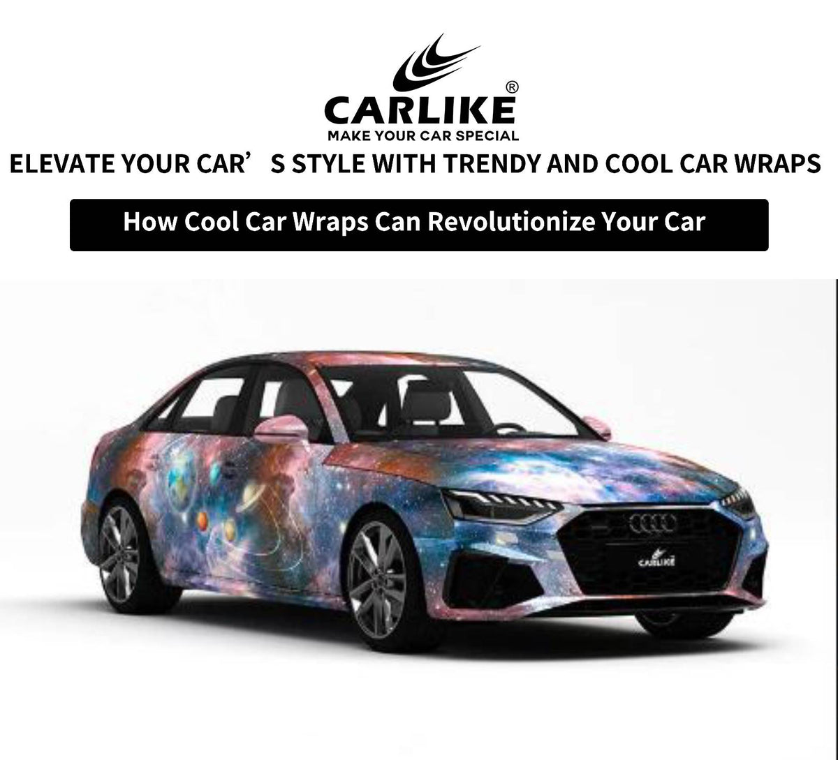 Cool Car Wraps That Make Your Car Stand Out on the Road – CARLIKE WRAP