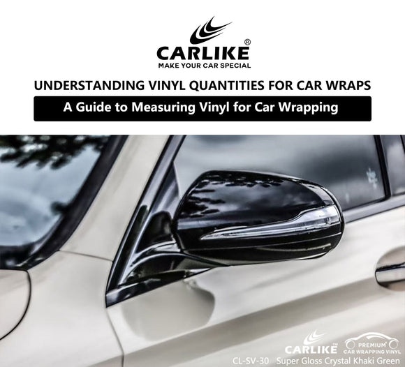 Covering the Basics: Understanding Vinyl Quantities for Car Wraps - CARLIKE WRAP