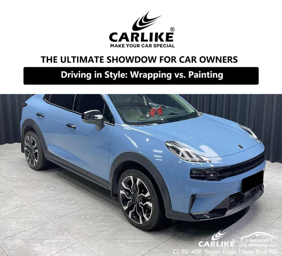 Driving in Style: Wrapping vs. Painting—The Ultimate Showdown for Car Owners - CARLIKE WRAP