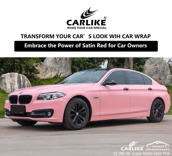 Embrace the Power of Satin Red: Transform Your Car's Look with Car Wrap for Car Owners - CARLIKE WRAP