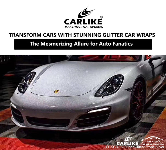 Glitterati Rides: Transforming Cars with Stunning Glitter Wraps for Auto Aficionados - CARLIKE WRAP