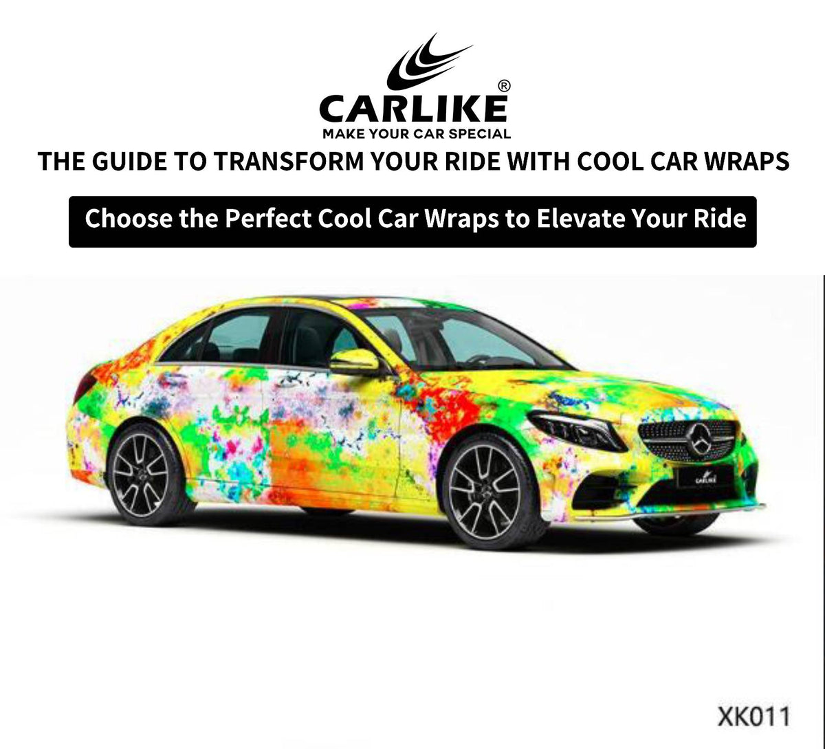 How to Use Cool Car Wraps to Give Your Vehicle a Makeover – CARLIKE WRAP