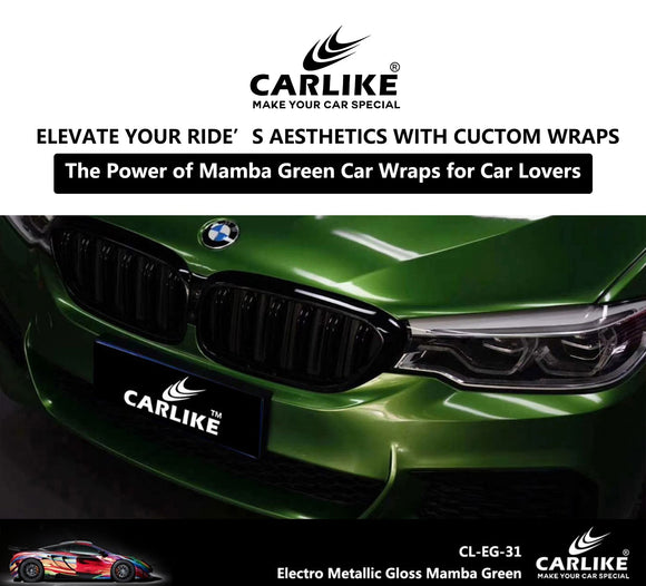 Mamba Green Makeover: Elevate Your Ride's Aesthetics with Custom Wraps - CARLIKE WRAP