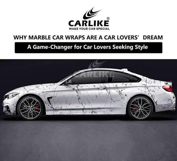 Marble Car Wraps: A Game-Changer for Car Lovers Seeking Style and Protection - CARLIKE WRAP