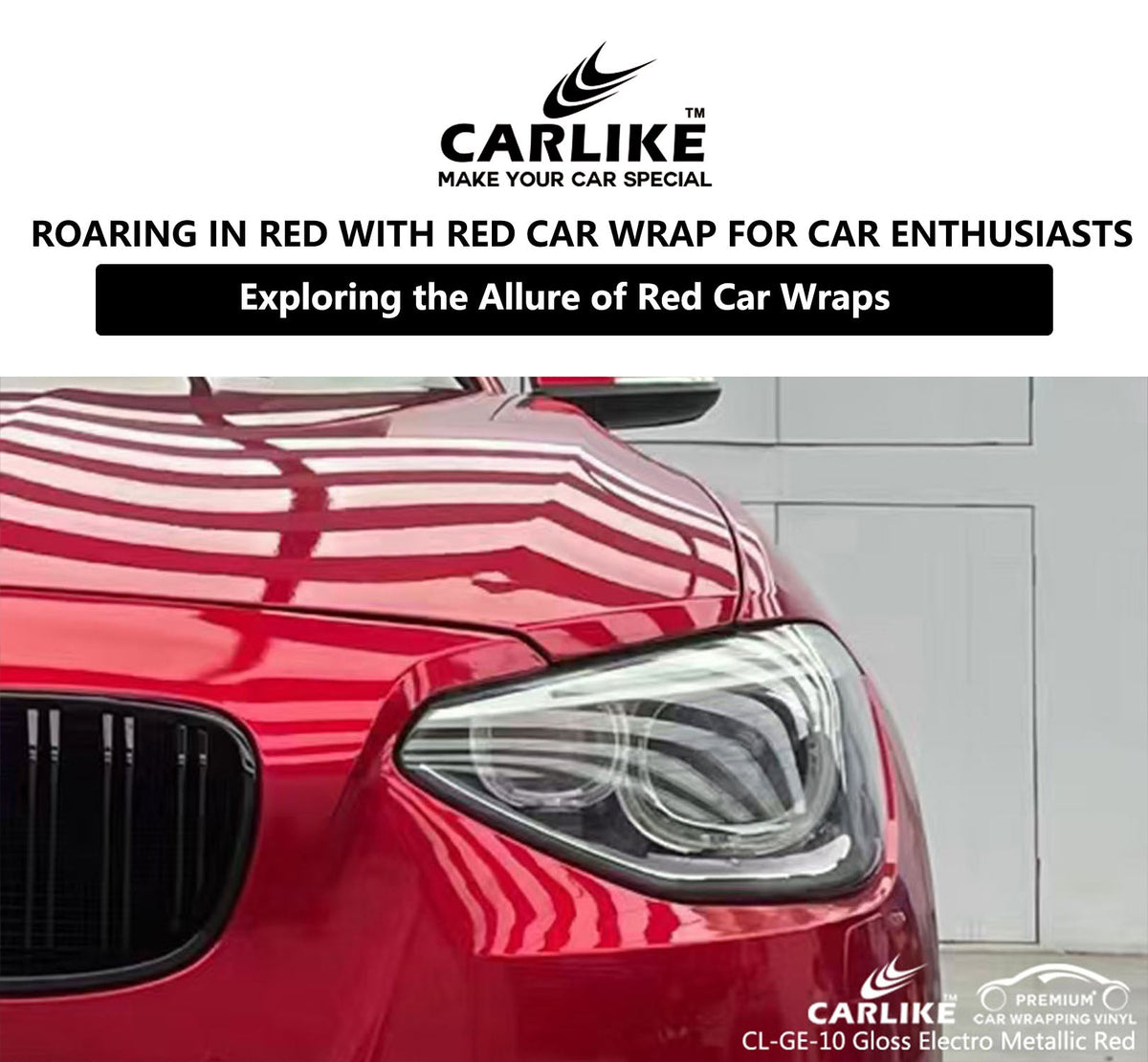 Roaring in Red: Exploring the Allure of Red Car Wraps – CARLIKE WRAP
