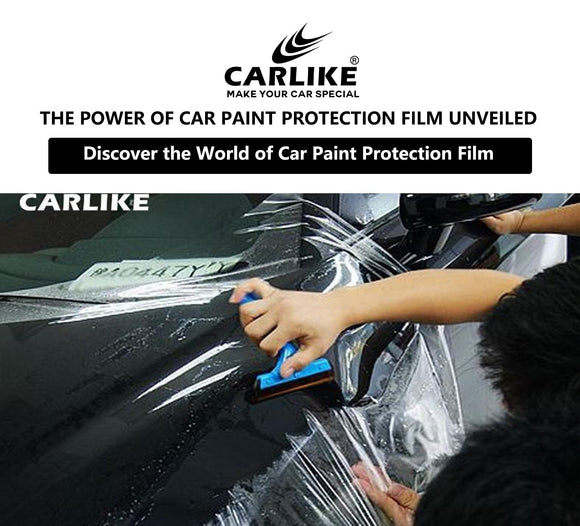 Something you should know about car paint protection film - CARLIKE WRAP