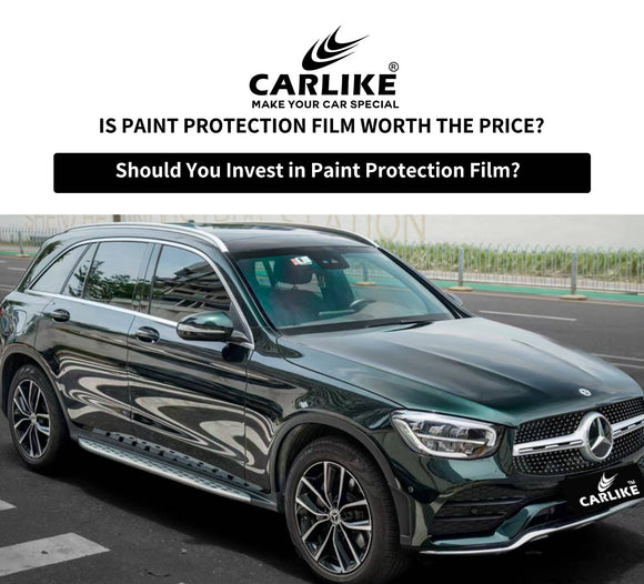 The Cost of Paint Protection Film: Is It Worth the Investment? - CARLIKE WRAP
