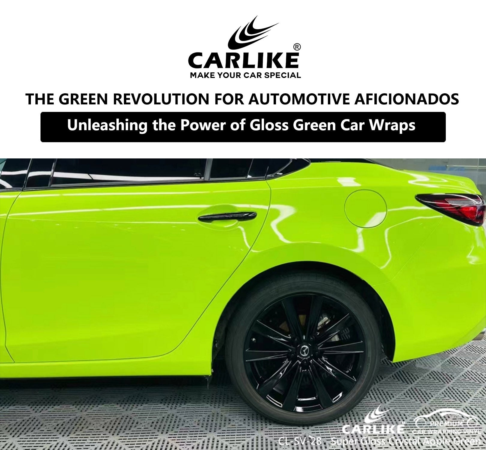 The Green Revolution: Unleashing the Power of Gloss Green Car Wraps for Automotive Aficionados - CARLIKE WRAP