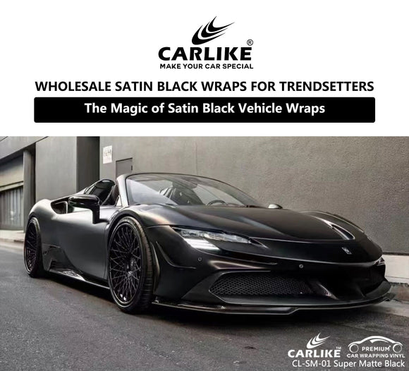 The Modern Matte: Wholesale Satin Black Wraps for Trendsetters - CARLIKE WRAP