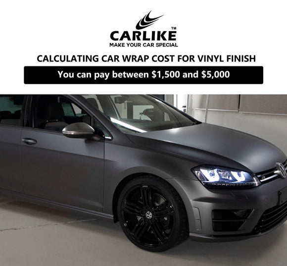 The Price of Perfection: Calculating Car Wrap Cost for the Ideal Vinyl Finish - CARLIKE WRAP