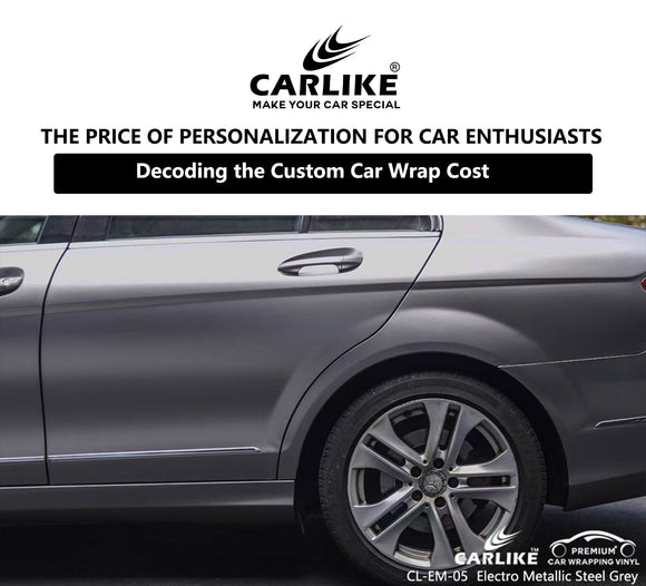 The Price of Personalization: Decoding the Custom Car Wrap Cost for Car Enthusiasts - CARLIKE WRAP