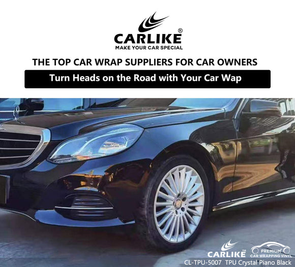 Turn Heads on the Road: The Top Car Wrap Suppliers Every Car Owner Should Know - CARLIKE WRAP