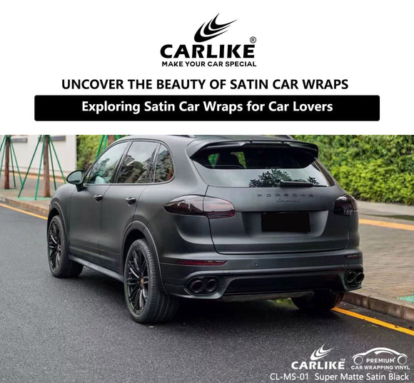 Uncover the Beauty: Exploring Satin Car Wraps for Car Lovers - CARLIKE WRAP