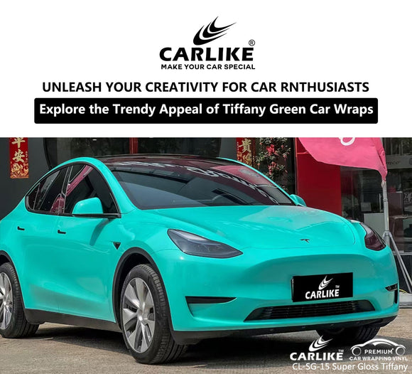 Unleash Your Creativity: Exploring the Trendy Appeal of Tiffany Green Car Wraps for Car Enthusiasts - CARLIKE WRAP