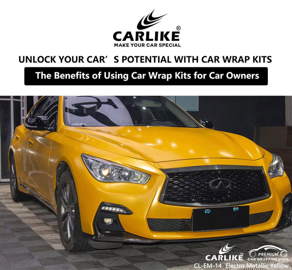 Unlock Your Car's Potential: The Benefits of Using Car Wrap Kits for Car Owners - CARLIKE WRAP