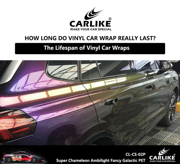 Unwrapping the Truth: How Long Do Vinyl Car Wraps Really Last? - CARLIKE WRAP